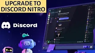 How to Upgrade to Discord Nitro 2025?