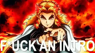 Shwabadi - F*** An Intro 「AMV」