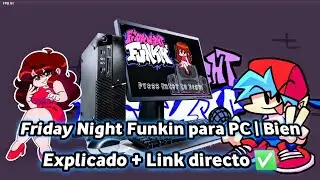Como descargar friday night funkin para PC