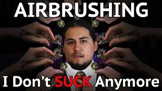 I Don't SUCK at Airbrushing Anymore Here's Why!