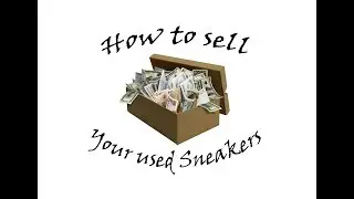 How to sell your used Sneakers