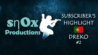 [CS:GO] Subscriber's highlight: Dreko #2
