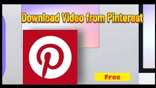 Pinterest se Video’s kaise Download kare | Pinterest Video Download - 2021