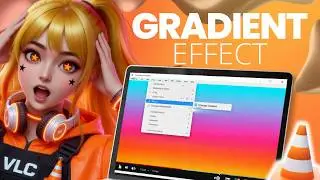 How To Enable the Gradient Video Effect in VLC Media Player (2026)