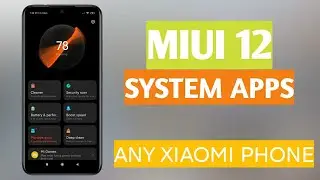 Miui 12 System Apps for Miui 11