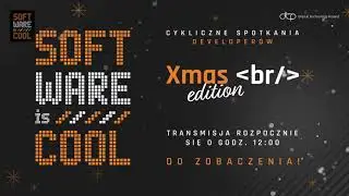 Software is COOL - Xmas break edition