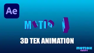 3D Text Animation in After Effects Tutorial | Cinematic Title Animation Tutorial | Motion Vecty