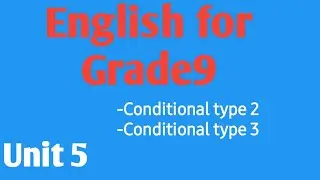 English for Grade 9 Unit 5