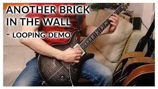 Looping - quick demo & mini lesson - Another Brick In The Wall
