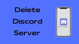 How to Delete a Discord Server on Mobile | Delete Your Discord Server
