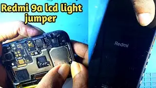 Redmi 9a lcd light solution/redmi 9a lcd light ways|