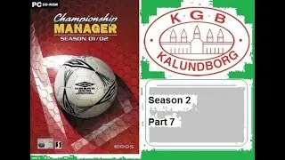 Championship Manager 01/02 - Kalundborg (Part 20)