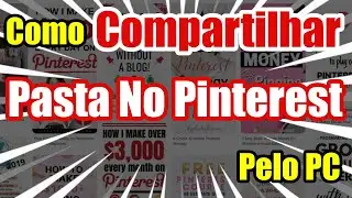 Como Compartilhar Pasta No Pinterest Pelo PC - 𝐓𝐔𝐃𝐎 𝐒𝐎𝐁𝐑𝐄 𝐏𝐑𝐈𝐍𝐓𝐄𝐑𝐄𝐒𝐓