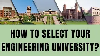 How to Select Your Engineering University? | Pakistan Engineering Council Guidelines