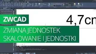 Zmiana jednostek rysunku. Skalowanie i jednostki