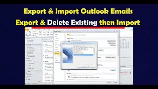 How to Export and Import Outlook Emails To PST Files ll Exporting Outlook Files