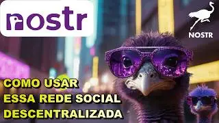 Como usar o NOSTR um Twitter imparável e incensurável