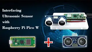 How to Interface Ultrasonic Sensor with Raspberry Pi Pico W