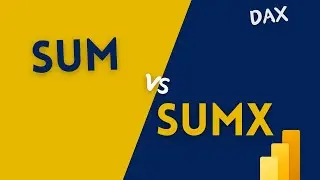 Power BI DAX - SUM vs SUMX Functions Tutorial 