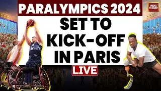 Paralympics 2024 Live: Head Of States Arrives In Paris Ahead Of Paralympics 2024 | India Today LIVE