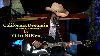 California Dreaming - The Mamas & The Papas (By Otto Nilsen)