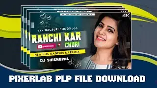 Dj Shishupal Thumbnail Plp | Pixerlab Plp File Download | Pixerlab Toturial 2022