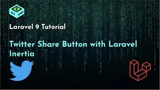 [Laravel Tutorial] Twitter Share Button with Laravel Inertia