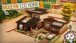 Modern Eco Home 🌿 || The Sims 4 Speed Build