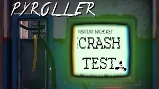 VENDING MACHINE CRASH TEST & TUTO | Rust Pyroller