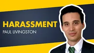Harassment: a Q&A session with barrister Paul Livingston
