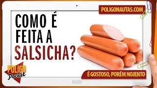 Conheça os Ingredientes Bizarros Presentes na Salsicha, Nuggets e etc | PoligoPocket