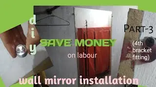 Diwar par shisha kaise lagaye(part3)