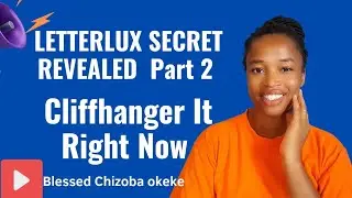 Do this now to get LETTERLUX CONTRACT| Cliffhangers| Part 2 #ghostwriting #getpaidtowrite #makemoney