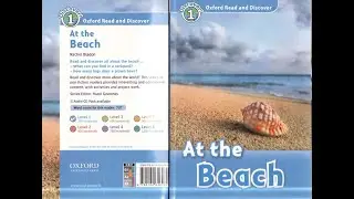 At the beach. Oxford read and discover. Level 1 . English Audio book