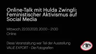 Online Talk with Hulda Zwingli: Feminist Activism on Social Media | Fotomuseum Winterthur