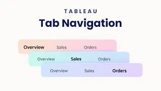 Tableau Tip: Create Easy Navigation Tabs for Multi-Dashboard Workbooks