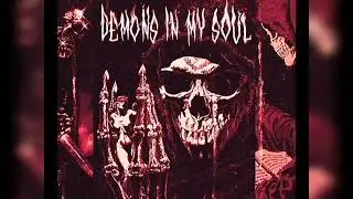 Demons in my soul