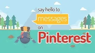 Say Hello to Messages on Pinterest | A Remarkable Explainer Video