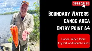 Boundary Water Canoe Area Entry Point 64