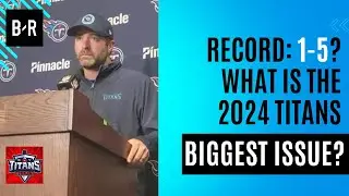Record 1-5….What are the 2024 #Titans BIGGEST ISSUES?