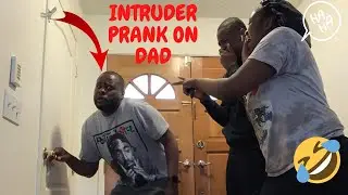 INTRUDER PRANK ON DAD
