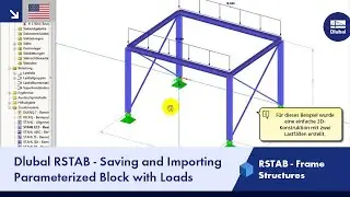 Dlubal RSTAB - Saving and Importing Parameterized Block with Loads
