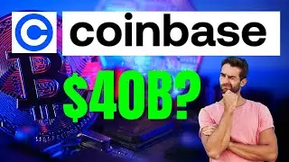 COIN Coinbase Stock Analysis, Does it Worth $40B?!