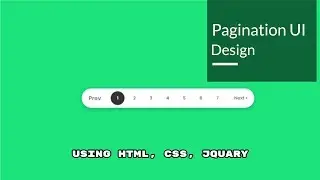Design Pagination using HTML, jQuary, CSS