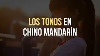 📚 Lección #1: ¿Qué son los tonos en chino mandarín?