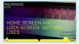 how to change home screen and lock screen / How to allow Always on display / home screen and lock