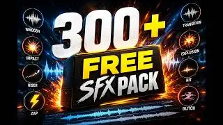 300+ FREE Cinematic Sound Effects Pack | Copyright Free SFX for Video Editing