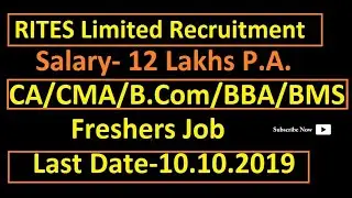 RITES Limited Recruitment 2019 I -Frshers CA/CMA/B.Com