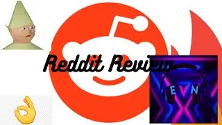 Reddit Review... DANK MEMES.#1 (ft.Evn)