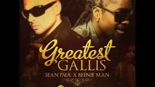 Sean Paul Ft. Beenie Man - Greatest Gallis [Lyrics]